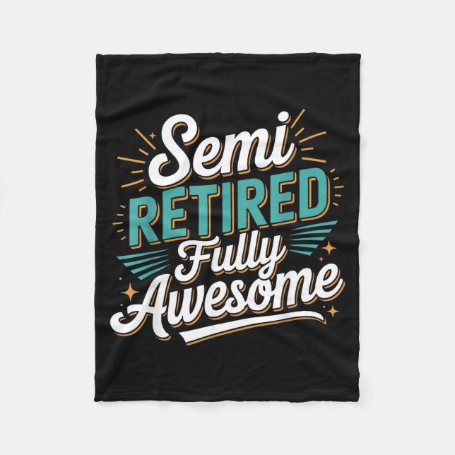 Cobertor De Velo Funny Semi Retired Designs For Fully Awesome Retir (Frente)