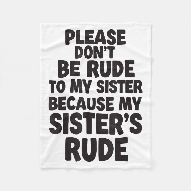Cobertor De Velo Funny Sister Quote Rude Saying Family Humor Gift T (Frente)