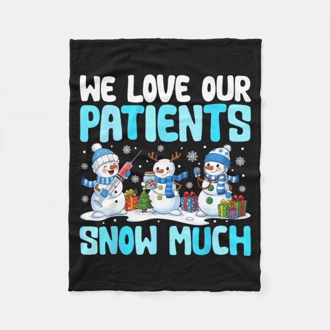Cobertor De Velo Funny Snowman Nurse We Love Our Patients Snow Much (Frente)
