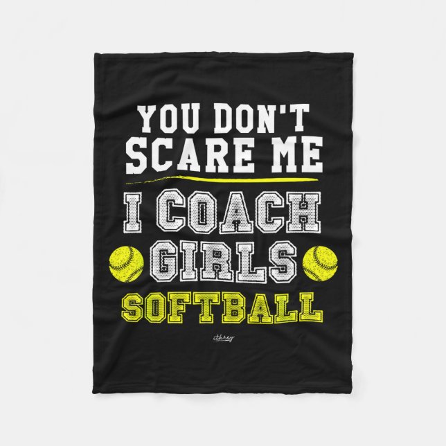 Cobertor De Velo Funny Softball Coach You Don't E Me I Coach Girls  (Frente)