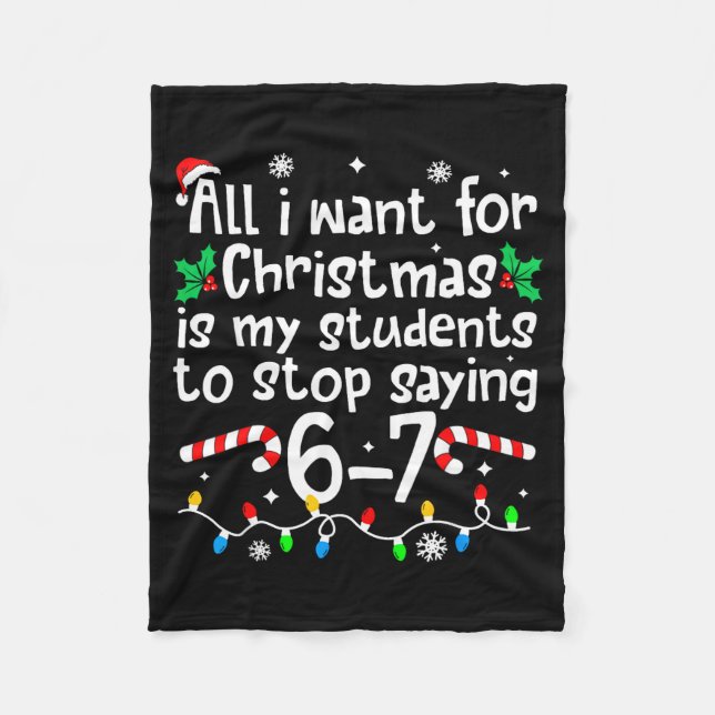 Cobertor De Velo Funny Teacher Christmas Students Saying 6-7 67 Six (Frente)