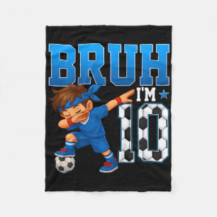 Cobertor De Velo Garoto Bruh Eu Tenho 10 Anos Futebol 10º Aniversár