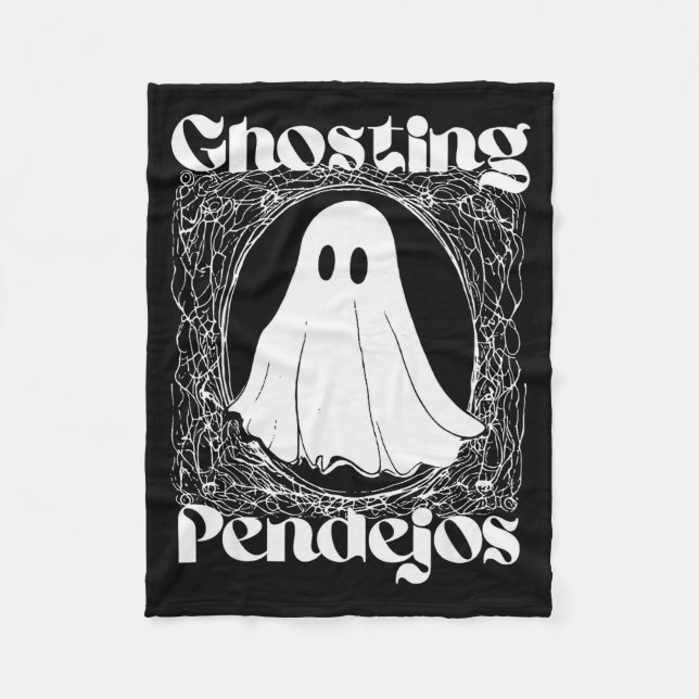 Cobertor De Velo Ghosting Pendejos Funny Mexican Ghost Halloween Hi (Frente)