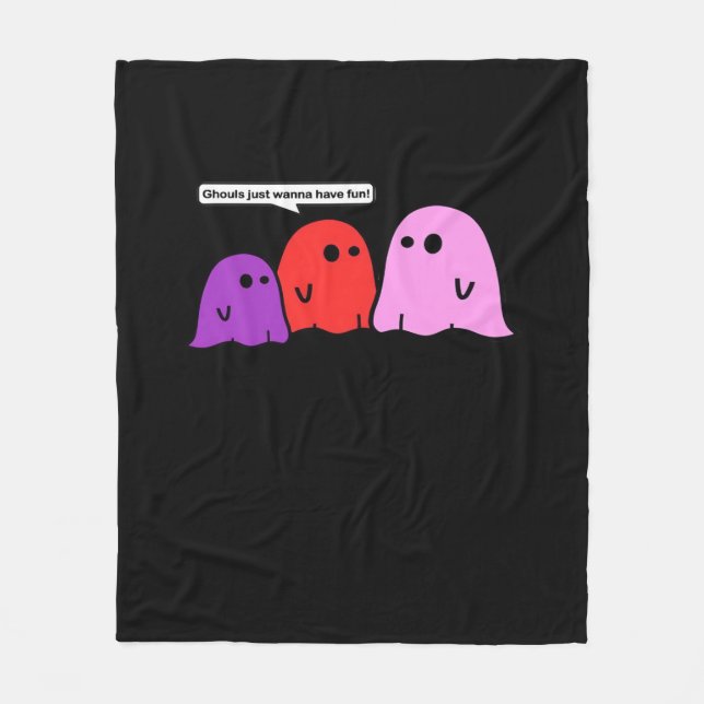 Cobertor De Velo Ghouls Só Quer Divertir-Se Com A Tendência Do Dia  (Frente)