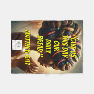 Cobertor De Velo Give Us This Day Our Daily Bread." (Matthew 6:11)