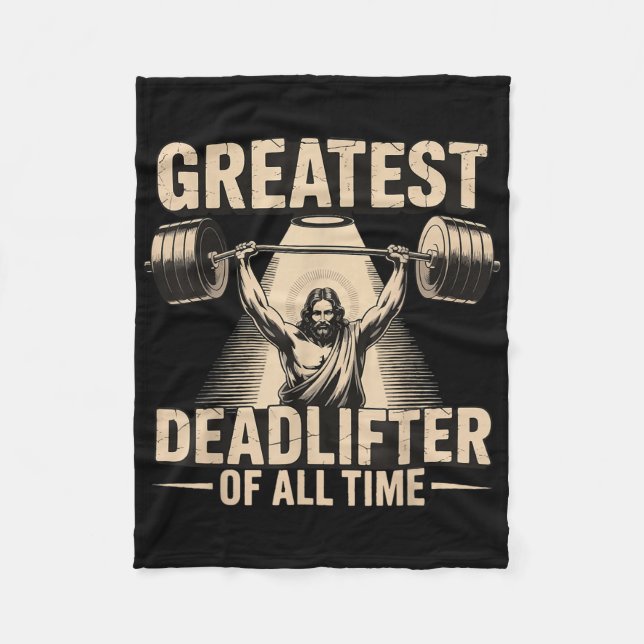 Cobertor De Velo Greatest Deadlifter Of All Time Jesus  (Frente)