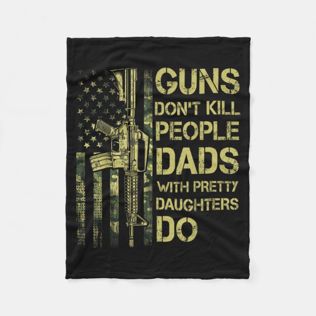 Cobertor De Velo Guns Don't Kill People Dads With Pretty Daughters  (Frente)