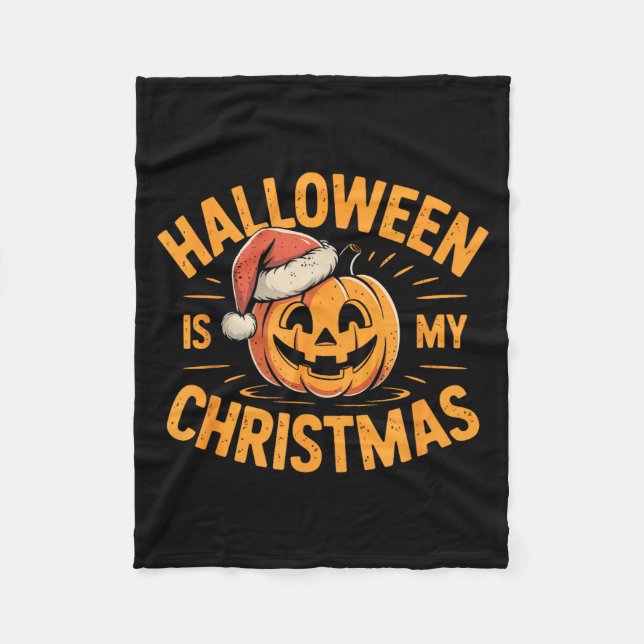 Cobertor De Velo Halloween Is My Christmas Funny Spooky Statement  (Frente)