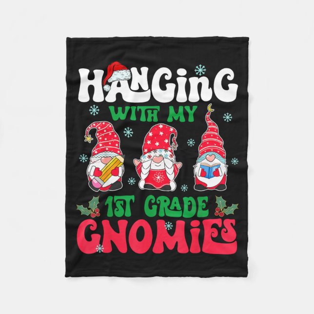 Cobertor De Velo Hanging With My 1st Grade Gnome Christmas Funny Te (Frente)