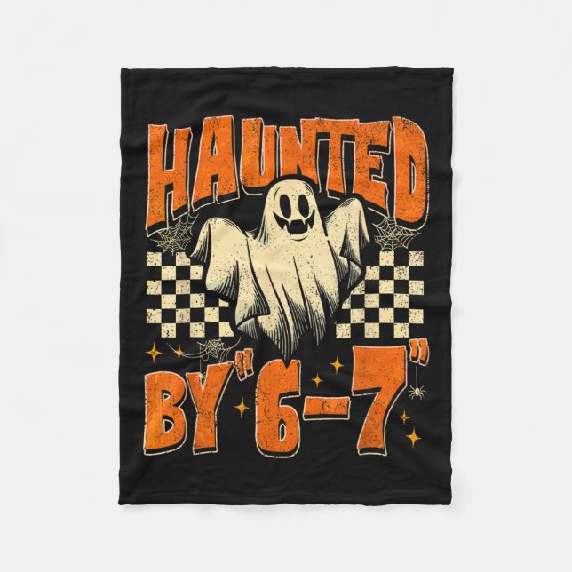 Cobertor De Velo Haunted By 67 Funny Haunted By Six Seven Halloween (Frente)