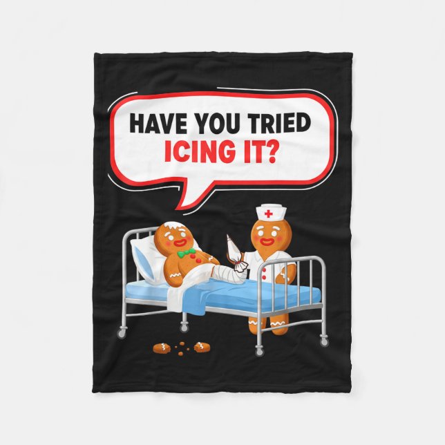 Cobertor De Velo Have You Tried Icing It Gingerbread Funny Nurse Ch (Frente)
