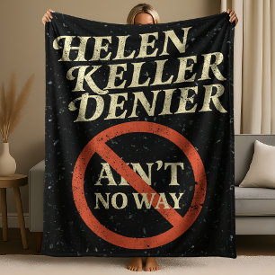 Cobertor De Velo Helen Keller Negacionista De jeito nenhum Meme Vin