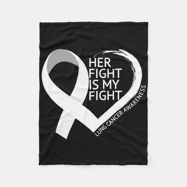 Cobertor De Velo Her Fight Is My Fight Lung Cancer Awareness Month  (Frente)