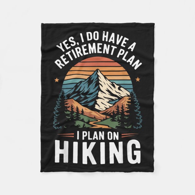 Cobertor De Velo Hiker Funny Retirement Plan - Plan On Hiking  (Frente)
