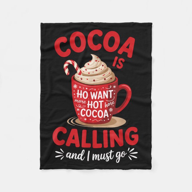 Cobertor De Velo Ho Want More Hot Cocoa Calling Winter Drink Lover  (Frente)