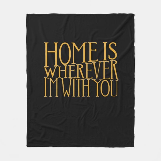 Cobertor De Velo Home Is Wherever Im With You Home Inspired Love De (Frente)