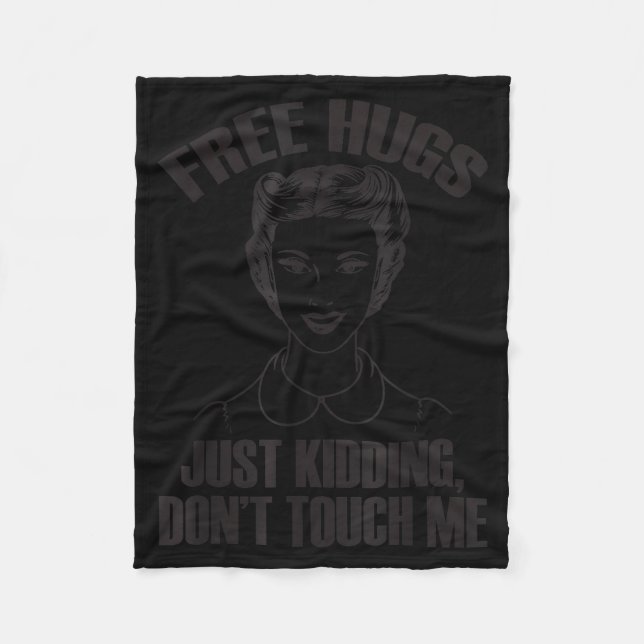 Cobertor De Velo Hug, Just Kidding Funny Saying, Do Not Touch Me  (Frente)