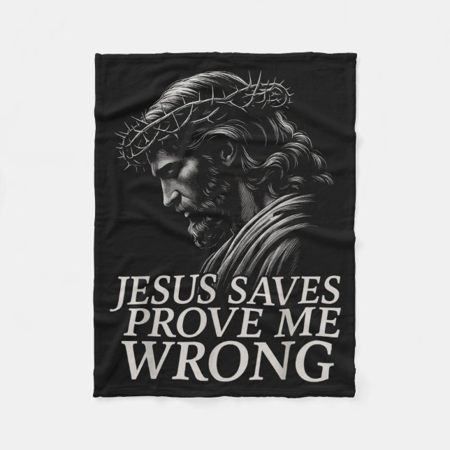 Cobertor De Velo Hugvyn Jesus Saves, Prove Me Wrong Christian Faith (Frente)