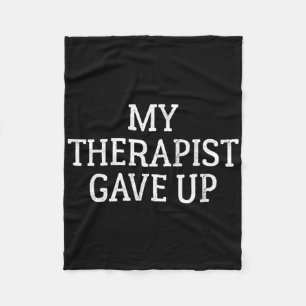 Cobertor De Velo Humor Sobre Saúde Mental Meu Terapeuta Desistiu 