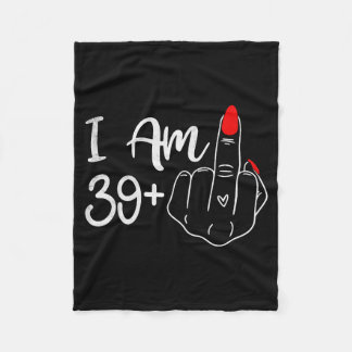 Cobertor De Velo I Am Plus 1 Middle Finger Funny 40th Birthday Wome