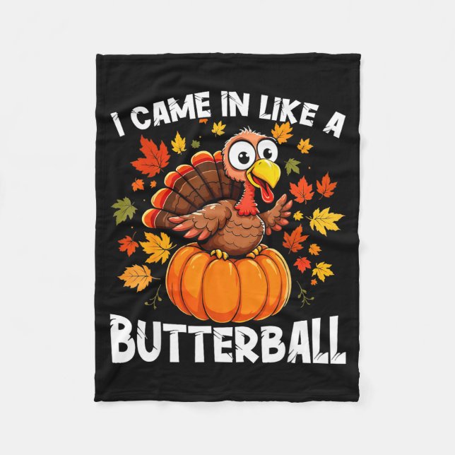 Cobertor De Velo I Came In Like A Butterball Funny Harvest Day Men  (Frente)