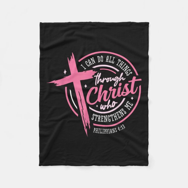 Cobertor De Velo I Can Do All Things Through Christ Breast Cancer A (Frente)