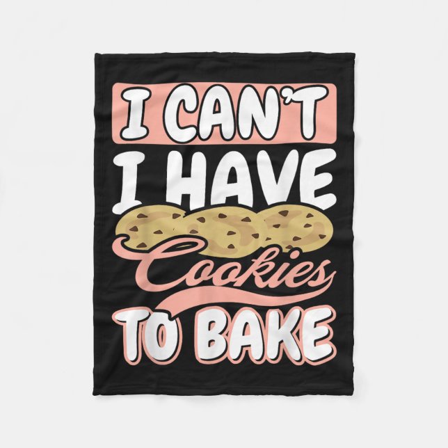 Cobertor De Velo I Cant I Have Cookies To Bake Cupcake Baking  (Frente)