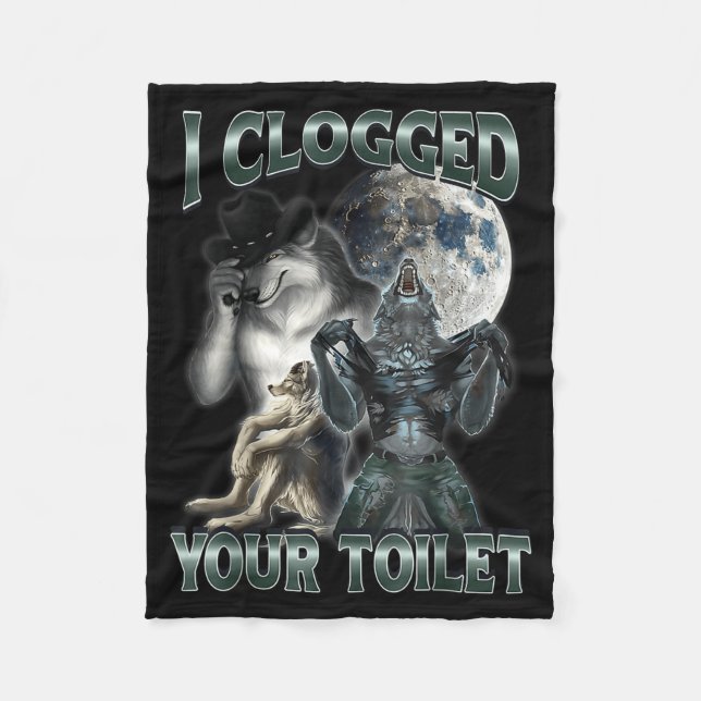 Cobertor De Velo I Clogged Your Toilet Funny Alpha Wolf Meme  (Frente)