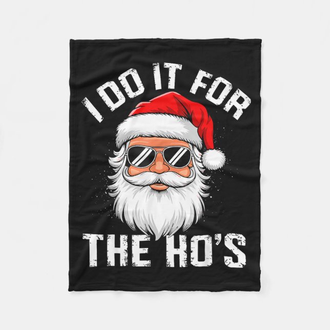 Cobertor De Velo I Do It For The Hos Funny Inappropriate Christmas  (Frente)