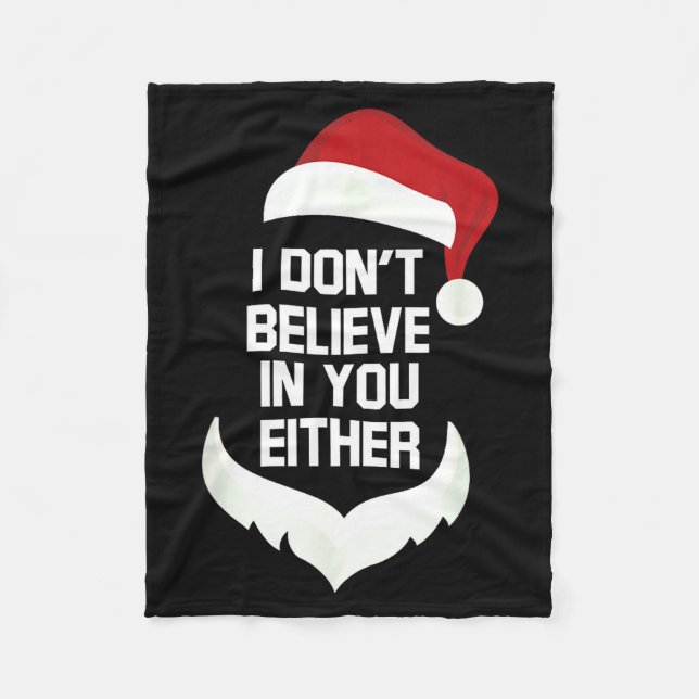 Cobertor De Velo I Don't Believe In You Either Funny Santa Christma (Frente)