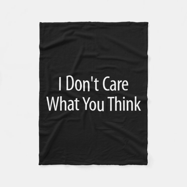 Cobertor De Velo I Don't Care What You Think -  (Frente)