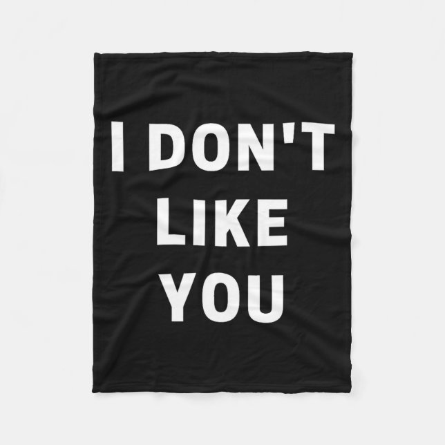 Cobertor De Velo I Don't Like You - I'm Difficult  (Frente)