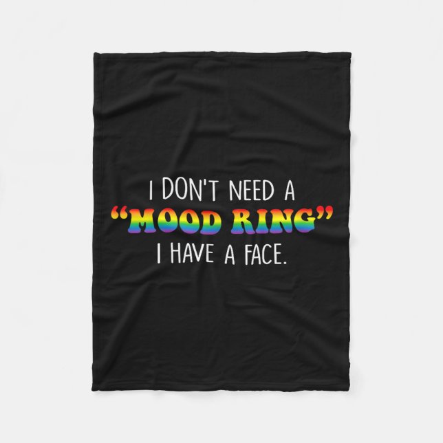 Cobertor De Velo I Don't Need A Mood Ring I Have A Face  (Frente)