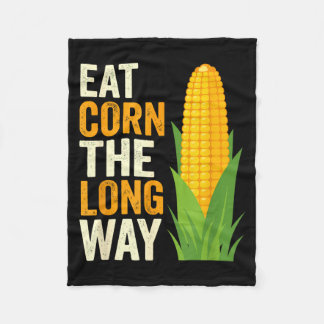 Cobertor De Velo I Eat Corn The Long Way T, Funny Corn Lovers 