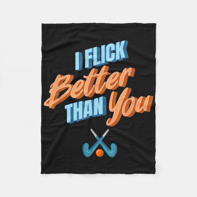 Cobertor De Velo I Flick Better Than You - Lawn Game Field Hockey P (Frente)
