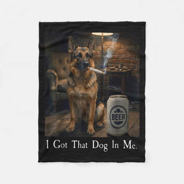 Cobertor De Velo I Got That Dog In Me Funny German Shepherd Smoking (Frente)