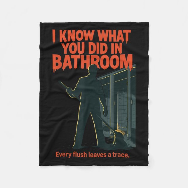 Cobertor De Velo I Know What You Did In Bathroom Funny Halloween  (Frente)