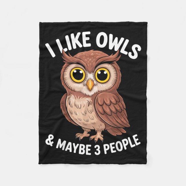 Cobertor De Velo I Like Owls And Maybe 3 People Funny Introvert Hum (Frente)