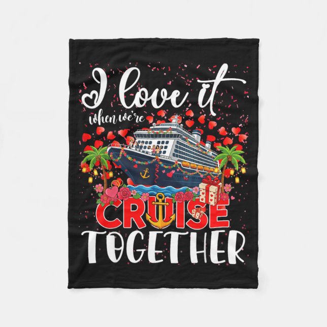 Cobertor De Velo I Love It When We're Cruisin Together Cruise Coupl (Frente)