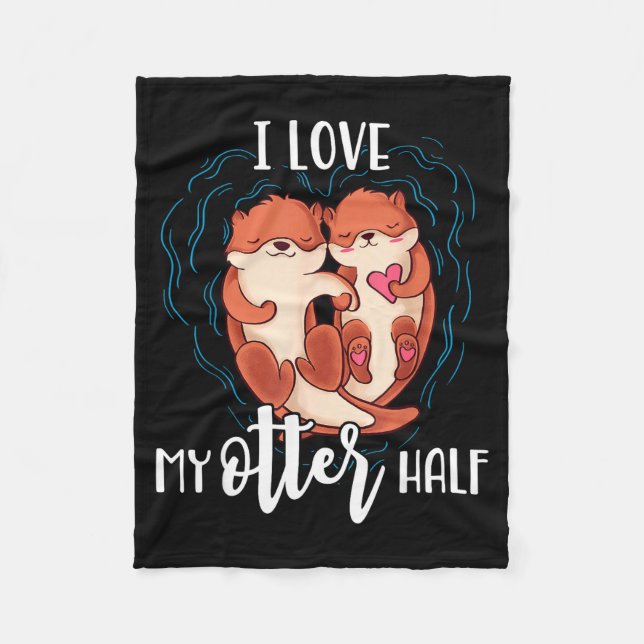 Cobertor De Velo I Love My Otter Half Pun Couple Valentine's Day  (Frente)