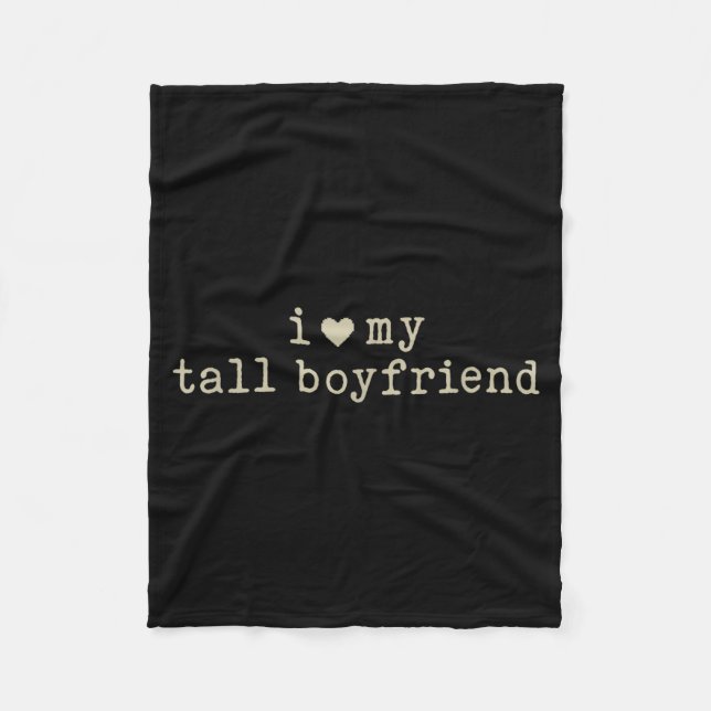 Cobertor De Velo I Love My Tall Boyfriend Funny Girlfriend  (Frente)