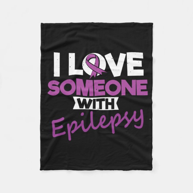 Cobertor De Velo I Love Someone With Epilepsy Day Seizures Warrior  (Frente)