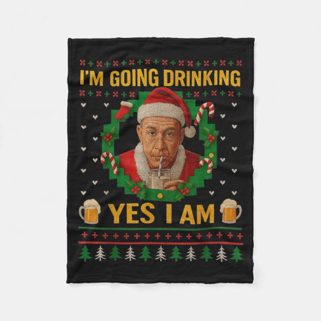 Cobertor De Velo I’m Going Drinking Yes I Am Christmas Beer Holiday (Frente)