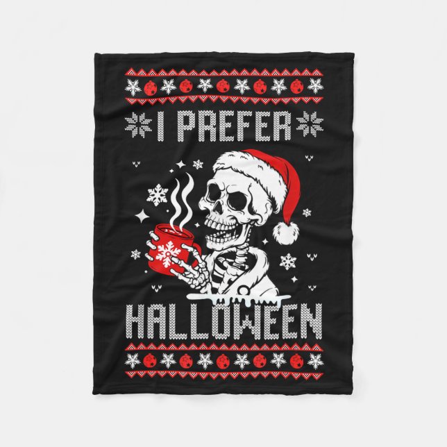 Cobertor De Velo I Prefer Halloween Christmas Sweater Skeleton Ugly (Frente)