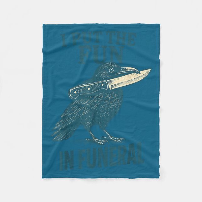 Cobertor De Velo I Put The Fun In Funeral Crow Humor Quote  (Frente)