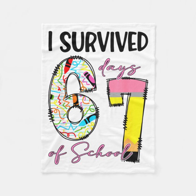 Cobertor De Velo I Survived 67 Days Of School Funny 67 Meme Teacher (Frente)