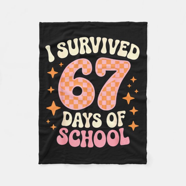 Cobertor De Velo I Survived 67 Days Of School Funny 67 Teachers Stu (Frente)