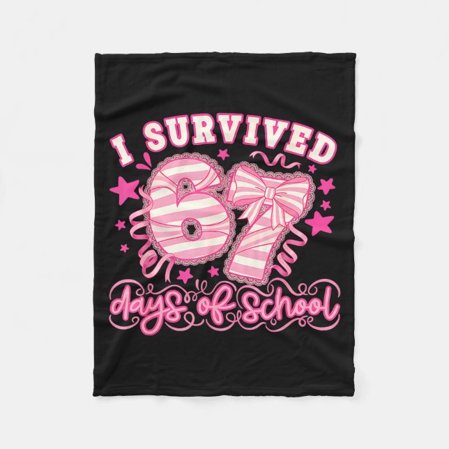 Cobertor De Velo I Survived 67 Days Of School Funny 67 Teachers Stu (Frente)