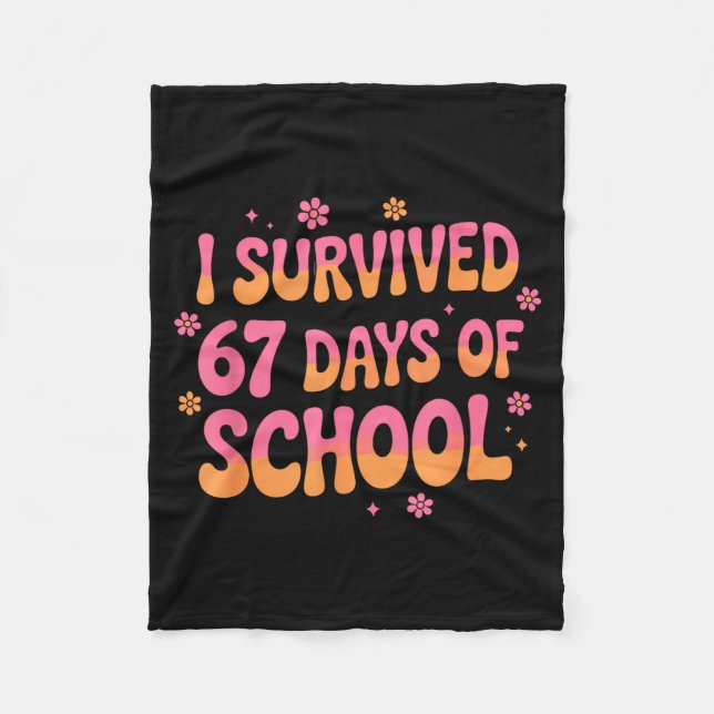 Cobertor De Velo I Survived 67 Days Of School Funny 67 Teachers Stu (Frente)
