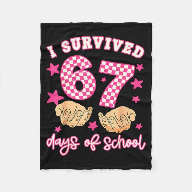 Cobertor De Velo I Survived 67 Days Of School Funny 67 Teachers Stu (Frente)